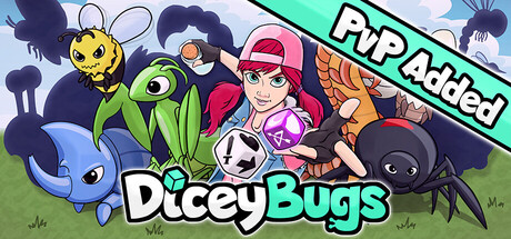 Dicey Bugs