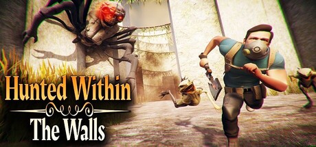 Hunted Within: The Walls