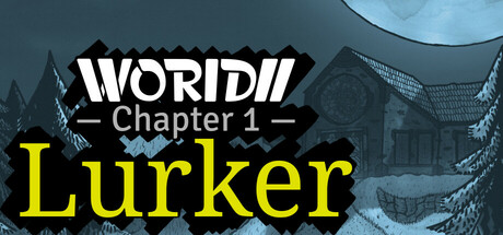 Cover art from WORIDII Chapter 1: Lurker