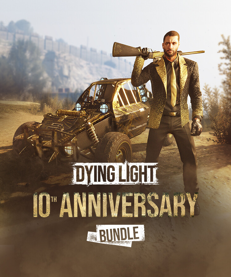 Dying Light - 10th Anniversary Bundle