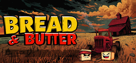 Bread & Butter