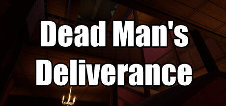 Dead Man's Deliverance