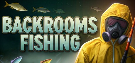 Backrooms Fishing — header