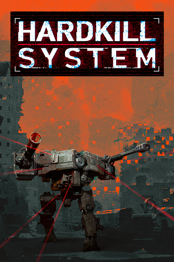 Hardkill System