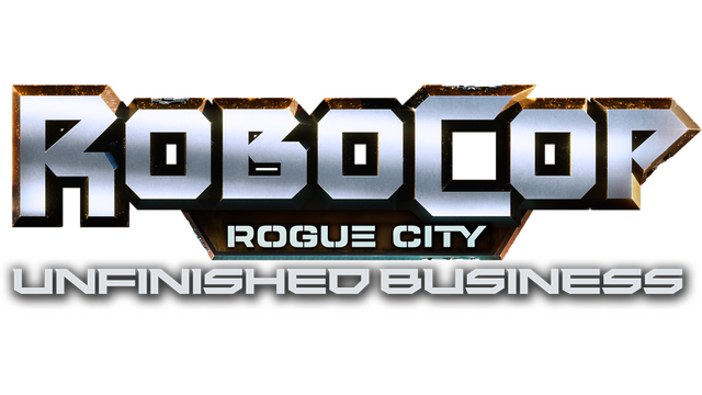 RoboCop: Rogue City - Unfinished Business