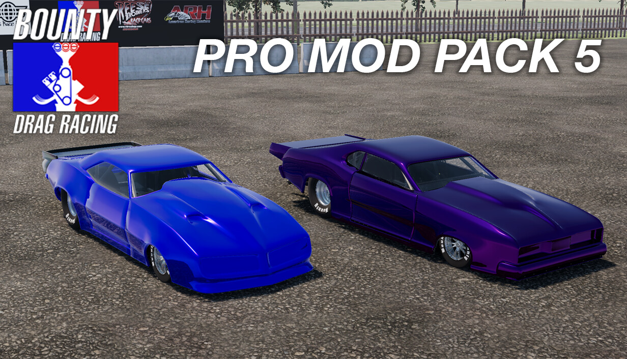 Bounty Drag Racing - Pro Mod Pack 5