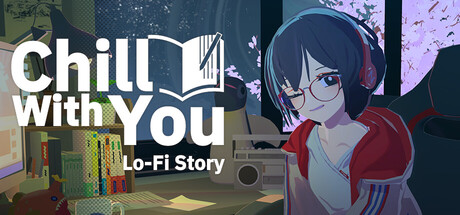 غلاف لعبة Chill with You : Lo-Fi Story