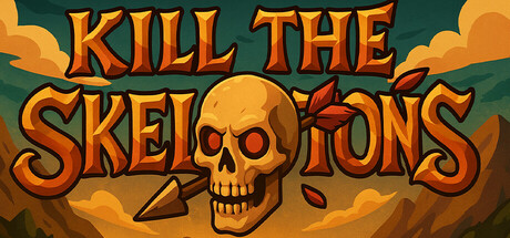 Kill The Skeletons