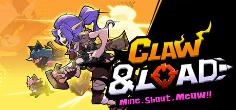 Claw & Load : Mine,Shoot,Meow!