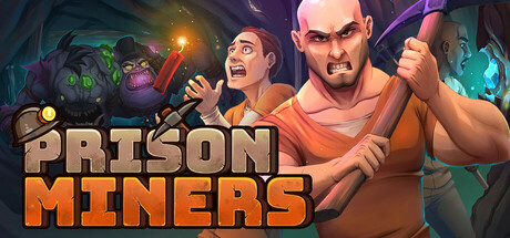 Cover art from Prison Miners