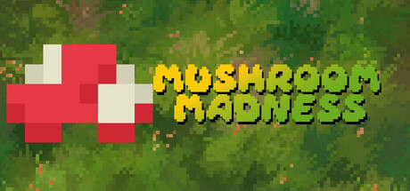 Cover art from Mushroom Madness
