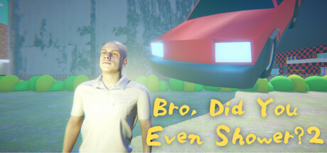 Cover art from Bro, Did You Even Shower? 2 :The Ultimate Roast Game