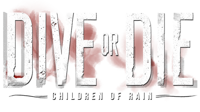 DIVE or DIE - Children of Rain