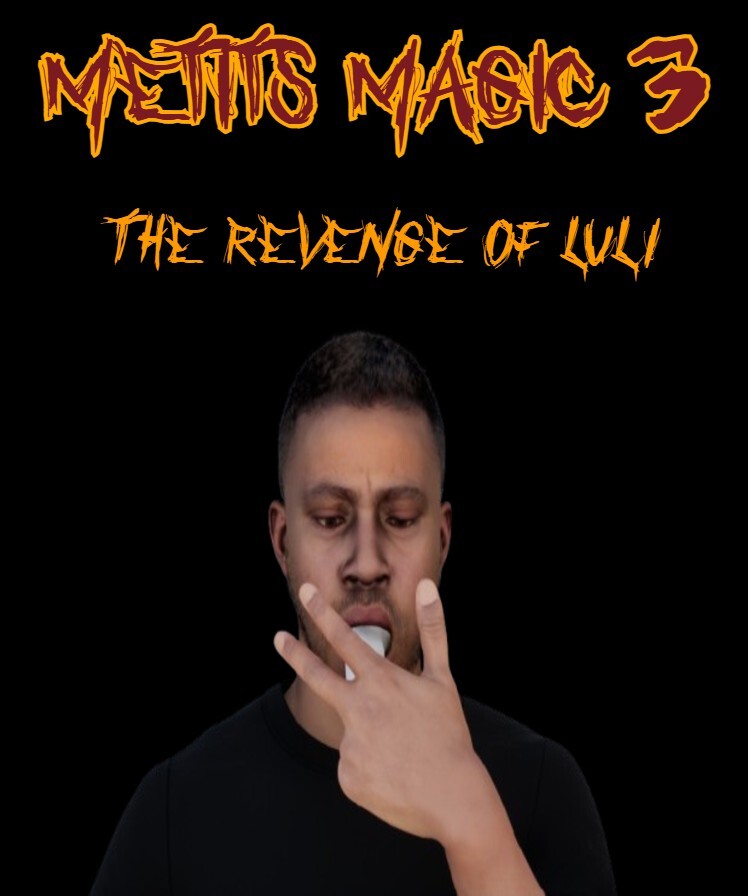Metits Magic 3: The Revenge Of Luli
