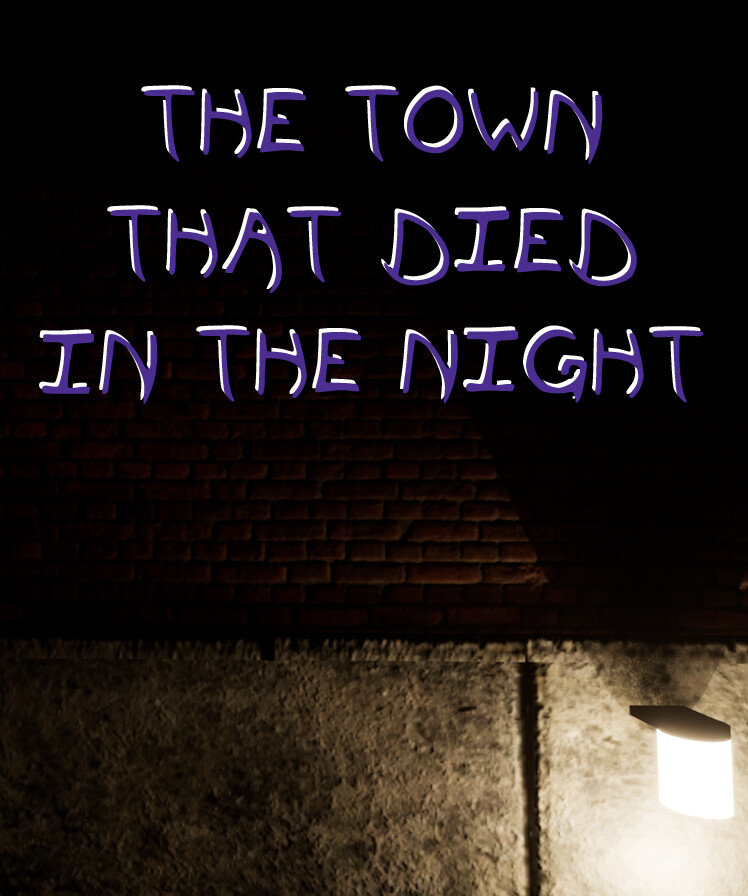 The Town That Died In The Night