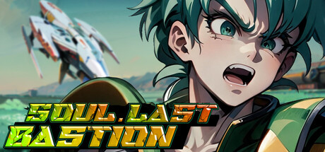 Soul•Last Bastion