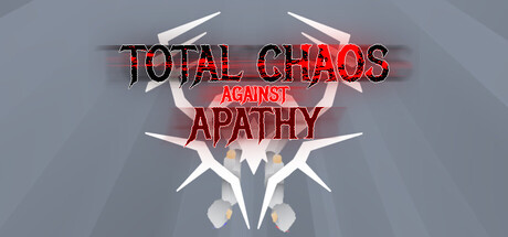 Total Chaos Against Apathy