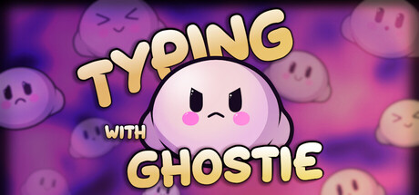 Typing With Ghostie