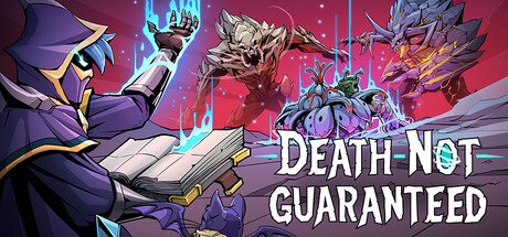 Death Not Guaranteed