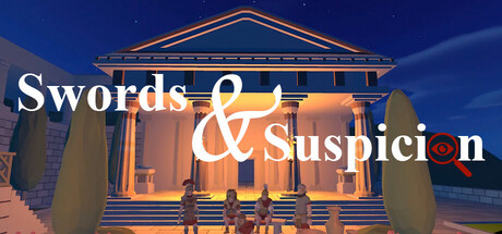 Swords and Suspicion
