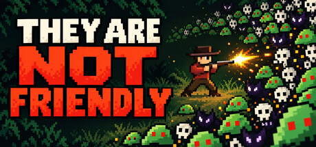 Cover art from They Are Not Friendly