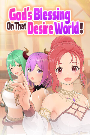 God's Blessing On That Desire World! cover