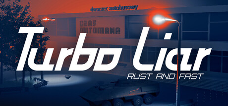 Cover art from Turbo Liar: Rust & Fast