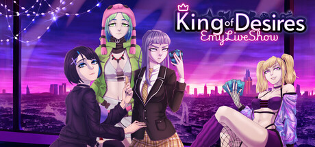 EmyLiveShow: King of Desires