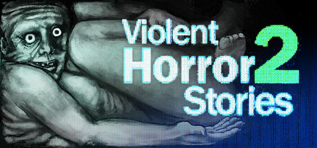 Violent Horror Stories 2