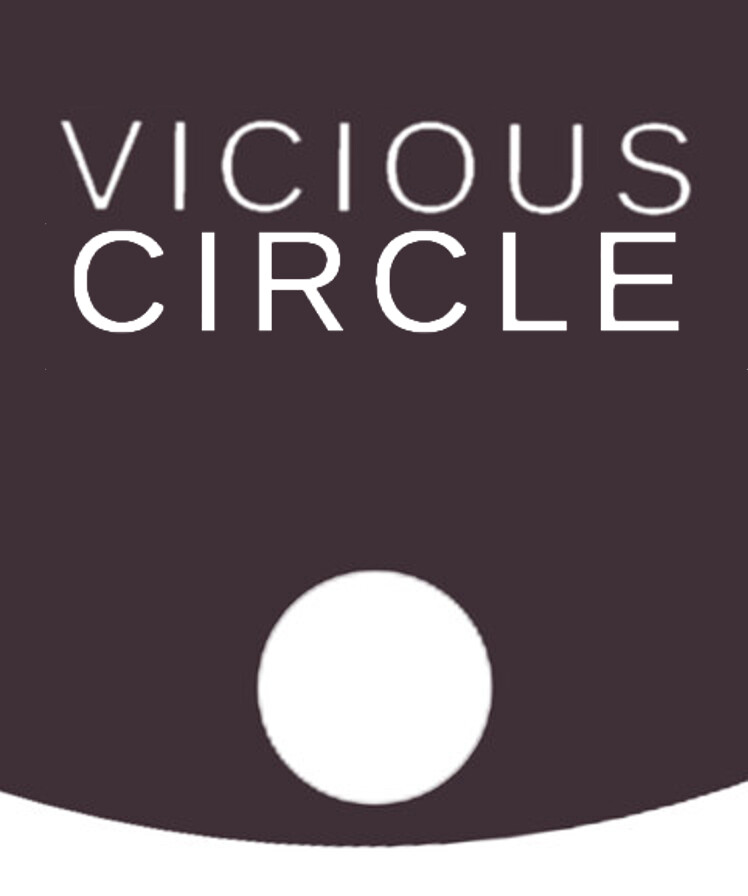 VICIOUS CIRCLE