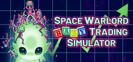 غلاف لعبة Space Warlord Baby Trading Simulator
