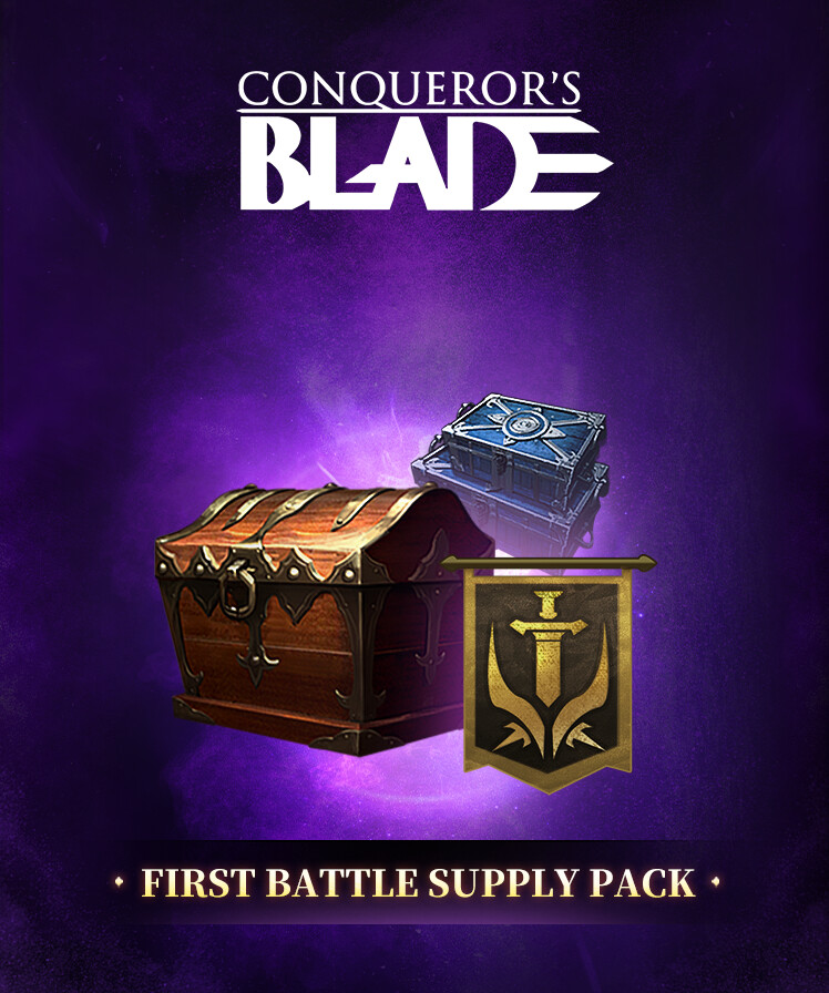 Conqueror's Blade - First Battle Supply Pack