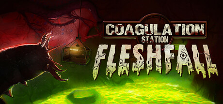 Cover art from Coagulation Station: Fleshfall