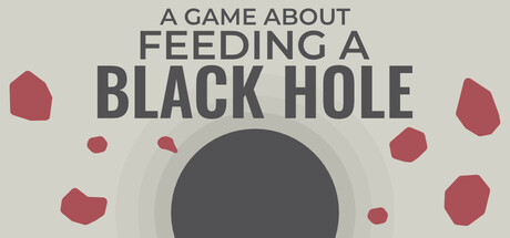 غلاف لعبة A Game About Feeding A Black Hole