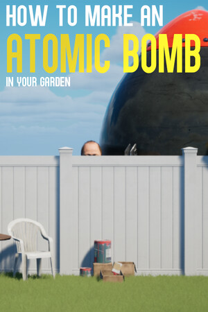 How to Make an Atomic Bomb in Your Garden cover