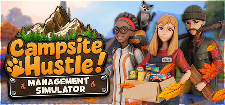 Campsite Hustle! - Management Simulator