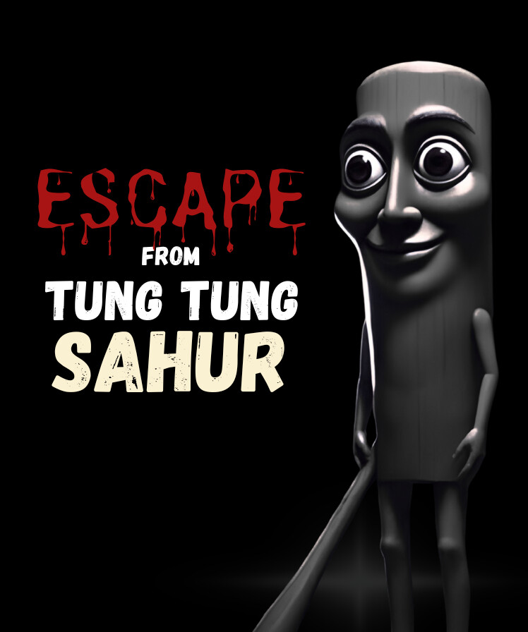 Escape from Tung Tung Sahur