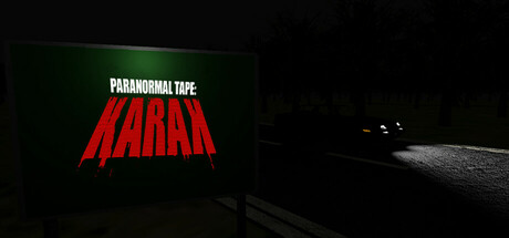 Paranormal Tape: KARAK