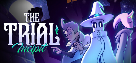 The Trial: Incipit