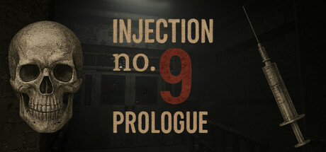 Injection No.9 - Chapter 1 (The Prologue)