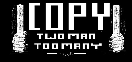 Cover art from Copy: Two Man Too Many
