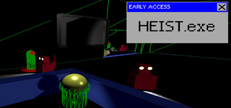 Heist.exe