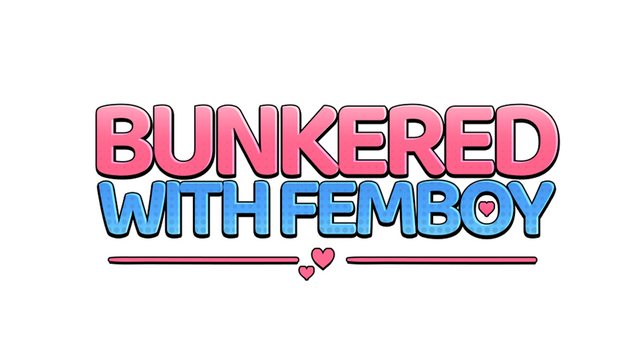 Bunkered with Femboy