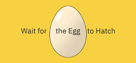 Cover art from Wait for the Egg to Hatch