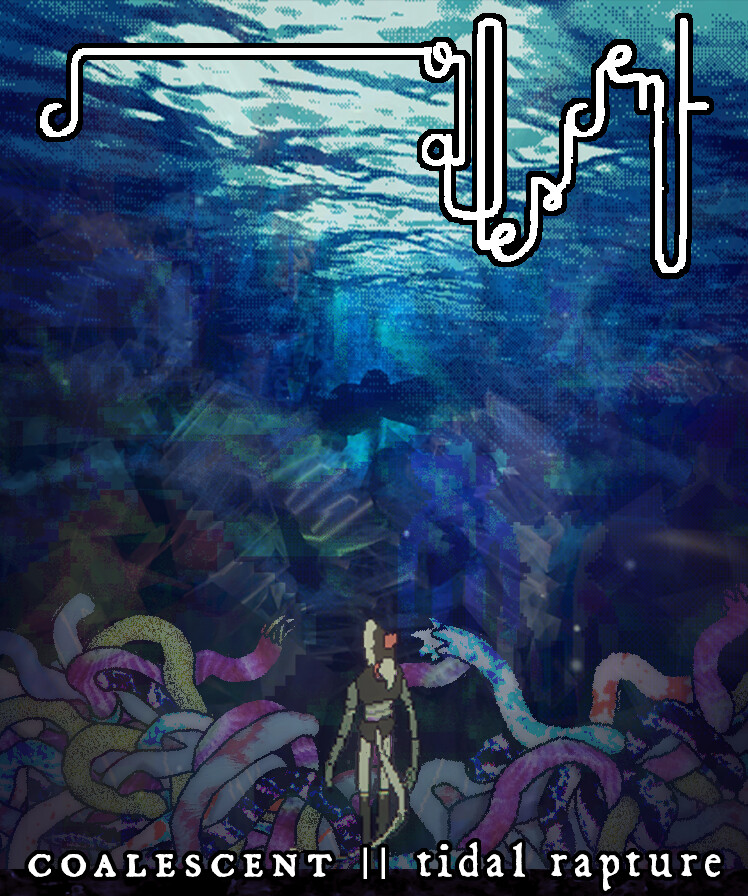 coalescent || tidal rapture