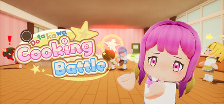 Dotakawa☆COOKING BATTLE