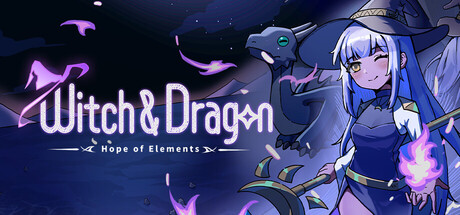 Witch & Dragon: Hope of Elements