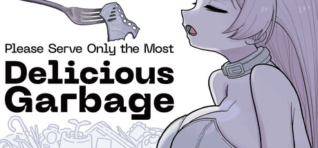 Cover art from Please Serve Only the Most Delicious Garbage