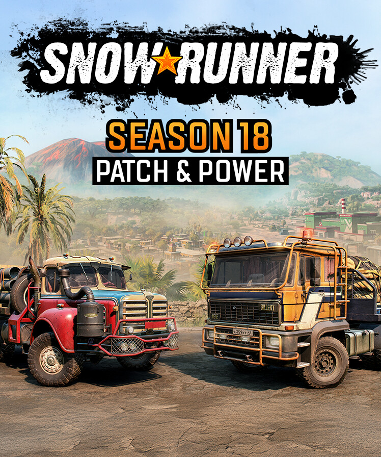 SnowRunner - Season 18: Patch & Power