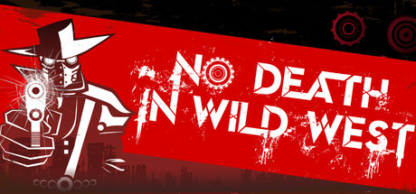 No Death In Wild West